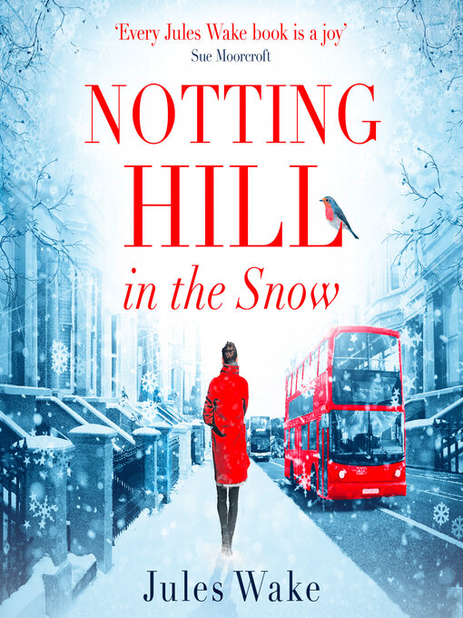 Title details for Notting Hill in the Snow by Jules Wake - Available